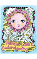 The Peace, Love and Understanding Coloring Book
