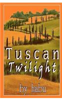 Tuscan Twilight
