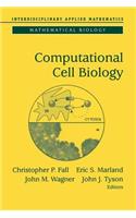 Computational Cell Biology