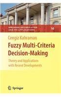 Fuzzy Multi-Criteria Decision Making