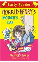 Horrid Henry Early Reader: Horrid Henry's Mother's Day: Book 30(Horrid Henry Early Reader)