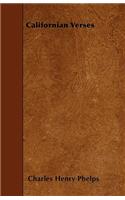 Californian Verses: (English)