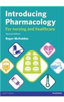 Introducing Pharmacology for Nursing and Healthcare: For Nursing and Healthcare