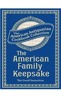 The American Family Keepsake: Or, People's Practical Cyclopedia