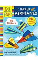 Go Fun! Paper Airplanes