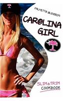 Carolina Girl Slim and Trim Cookbook