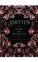 Smitten: The Way of the Brilliant Flirt