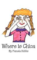 Where Is Chica