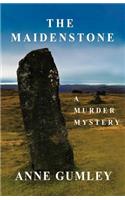 The Maidenstone: A Murder Mystery