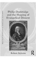 Philip Doddridge and the Shaping of Evangelical Dissent