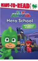 Hero School: Ready-To-Read Level 1