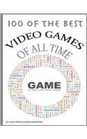 100 of the Top Video Games of All Time