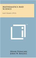 Mathematics and Science: Last Essays (1913)(English)