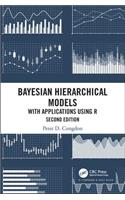 Bayesian Hierarchical Models: With Applications Using R, Second Edition