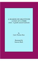 Season of Gratitude a Day at a Time.