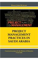Project Management Practices in Saudi Arabia