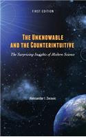 Unknowable and the Counterintuitive