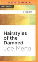 Hairstyles of the Damned