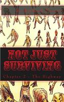 Not Just Surviving