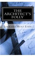 The Architect's Folly: A Bartlemas Anthology Novel