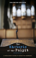 Rhetoric of the Pulpit, Second Edition