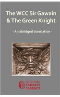 The WCC Sir Gawain and The Green Knight