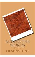 Across the Words