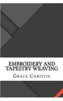 Embroidery and Tapestry Weaving