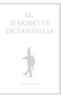 El Majorette de Tanatalia