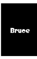 Bruce - Black Personalized Notebook / Extended Lined Pages / Soft Matte Cover: An Ethi Pike Collectible: Custom Names