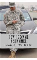 How I Became a Shammer: The Part Of The Army That Was Not Shown In Commercials(English)