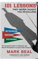 101 Lessons They Never Taught You In College