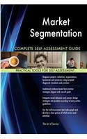 Market Segmentation Complete Self-Assessment Guide
