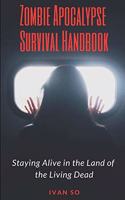 Zombie Apocalypse Survival Handbook