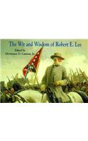 Wit and Wisdom of Robert E. Lee, The