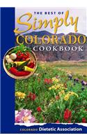 Best of Simply Colorado Cookbook