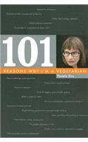 101 Reasons Why I'm a Vegetarian