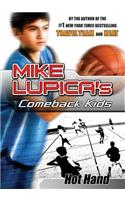 Hot Hand: (Comeback Kids Novels (Hardcover))