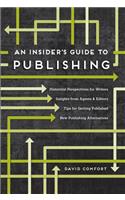 Insider's Guide to Publishing