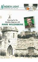 Drawing for the Absolute Beginner with Mark Willenbrink