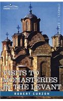 Visits to Monasteries in the Levant
