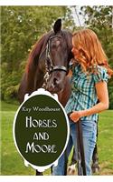 Horses and Moore: (English)