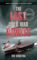 Last Cold War Cruise