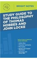 Study Guide to the Philosophy of Thomas Hobbes and John Locke