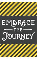 Embrace The Journey