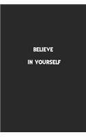 Believe in Yourself