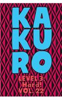 Kakuro Level 3: Hard! Vol. 22: Play Kakuro 16x16 Grid Hard Level Number Based Crossword Puzzle Popular Travel Vacation Games Japanese Mathematical Logic Similar to 