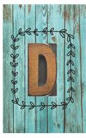The Letter D: Turquoise Wood Monogram 6 x 9 inch 120 Page Journal Diary Notebook