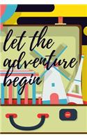 Let The Adventure Begin