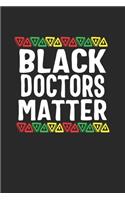 black doctors matter